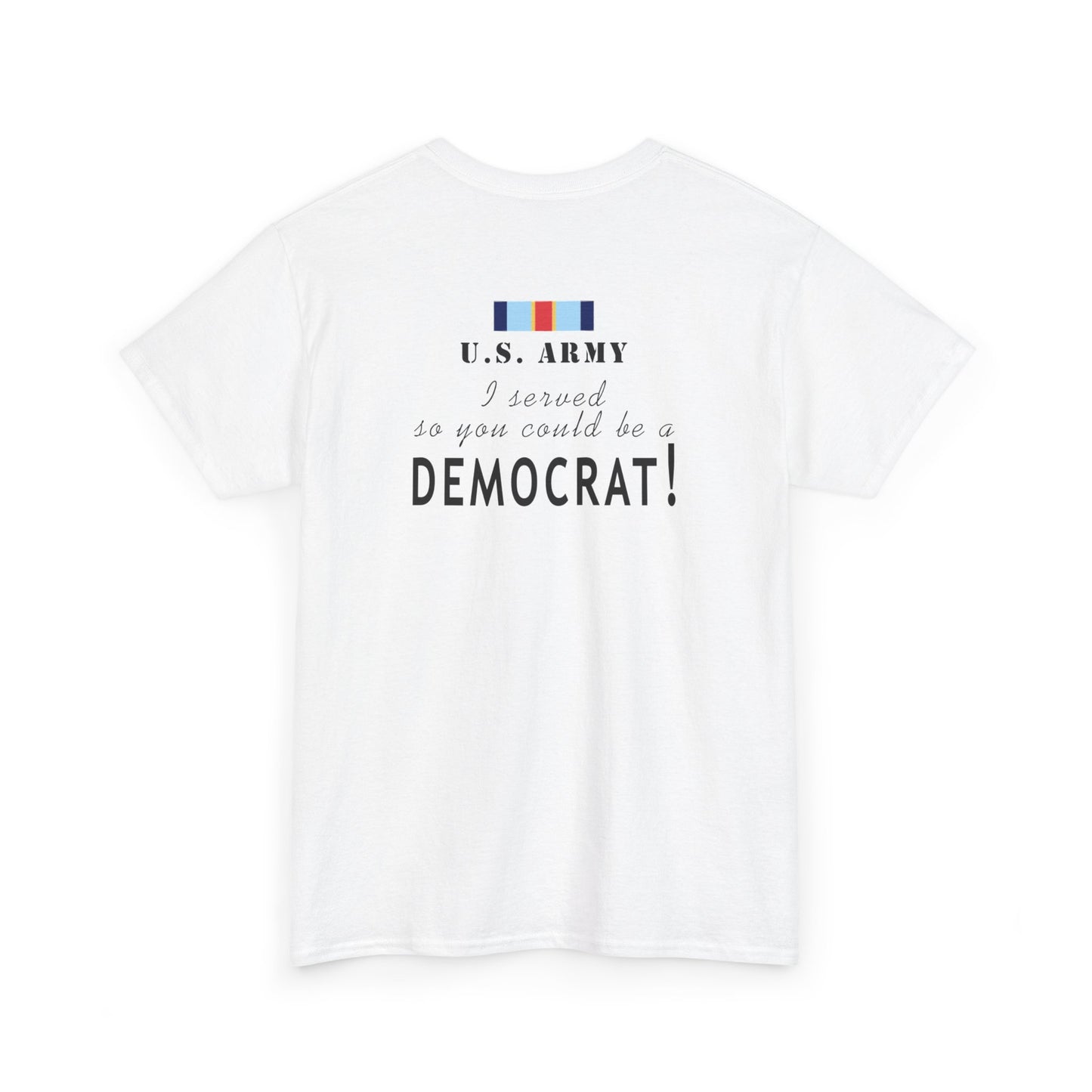 DRC - I served Democrats - Unisex Heavy Cotton Tee