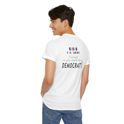 DRC - I served Democrats - Unisex Heavy Cotton Tee