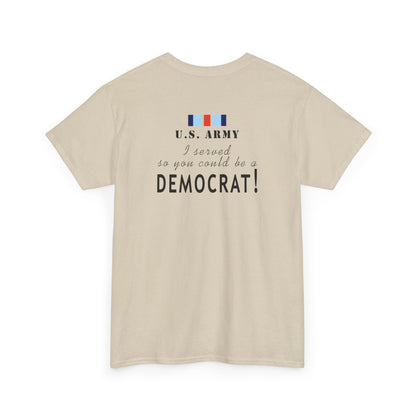 DRC - I served Democrats - Unisex Heavy Cotton Tee