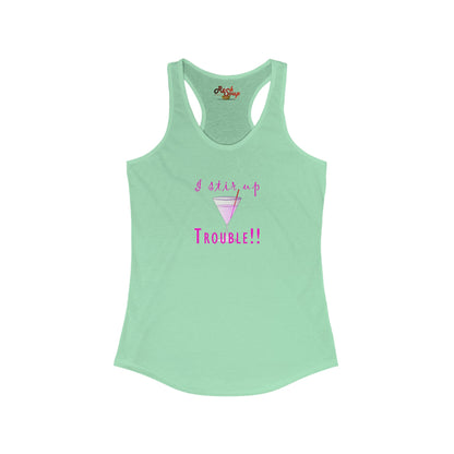 The Floridian - Gril's Trouble - Women's Ideal Racerback Tank